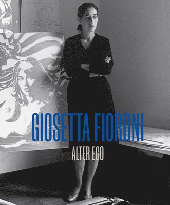 Giosetta Fioroni: Alter Ego 1