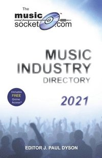 bokomslag The MusicSocket.com Music Industry Directory 2021