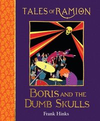 bokomslag Boris and the Dumb Skulls