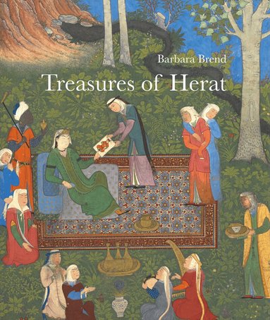Barbara Brend - Treasures of Herat – Two Manuscripts of the Khamsah of Nizami in the British Library, Inbunden