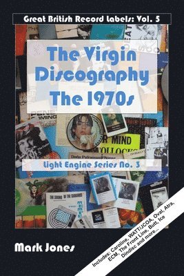 bokomslag The Virgin Records Discography: the 1970s