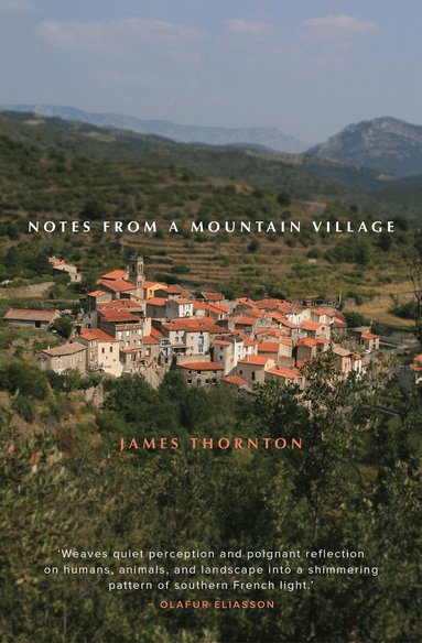 James Thornton - Notes from a Mountain Village, Häftad