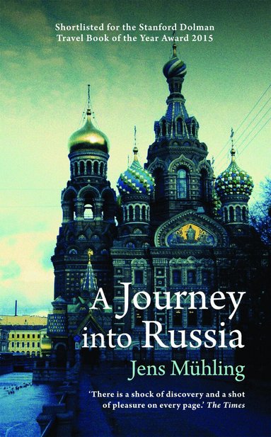 Jens Mühling - Journey into Russia, Häftad