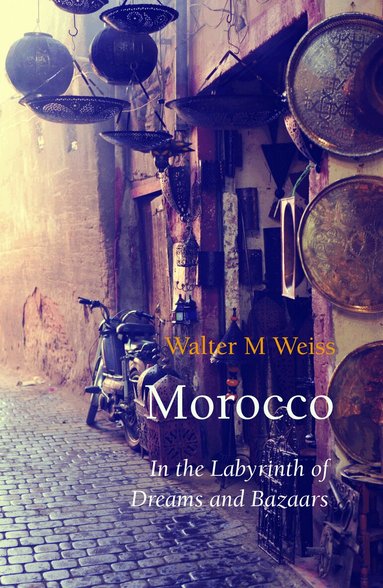 Walter M Weiss - Morocco, Häftad