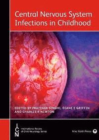 bokomslag Central Nervous System Infections in Childhood
