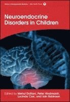 bokomslag Neuroendocrine Disorders in Children