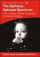 bokomslag The Epilepsy Aphasia Spectrum