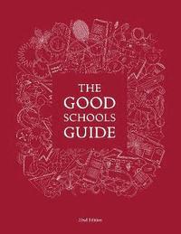 bokomslag The Good Schools Guide