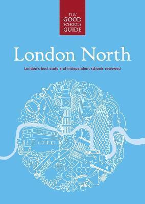 bokomslag The Good Schools Guide London North