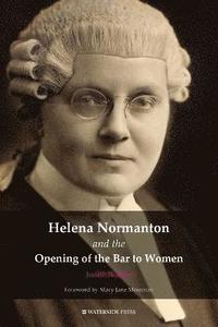 bokomslag Helena Normanton and the Opening of the Bar to Women