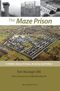bokomslag The Maze Prison