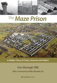 bokomslag The Maze Prison