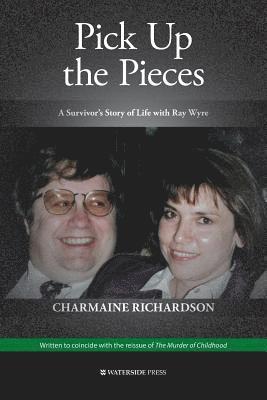 Charmaine Richardson - Pick Up the Pieces, Häftad