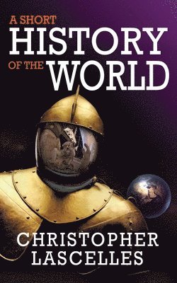 A Short History of the World 1