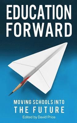 bokomslag Education Forward
