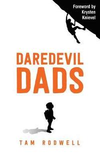 bokomslag Daredevil Dads