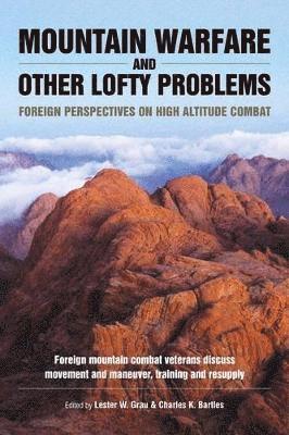 bokomslag Mountain Warfare and Other Lofty Problems