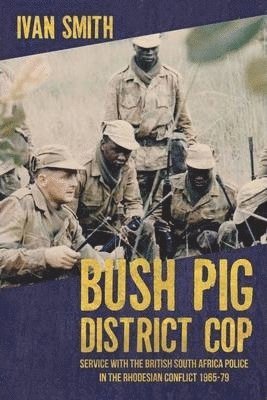 bokomslag Bush Pig - District Cop