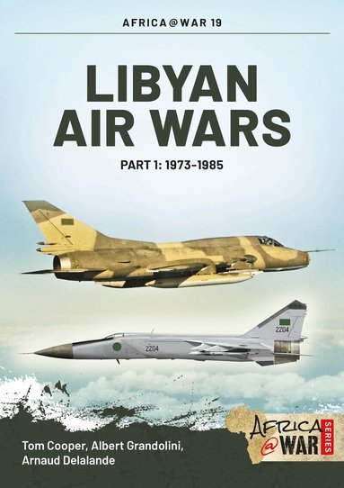 Tom Cooper, Albert Grandolini - Libyan Air Wars, Häftad
