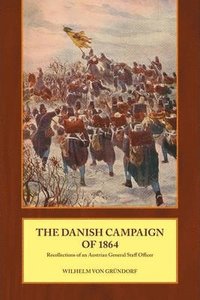 bokomslag Danish Campaign of 1864