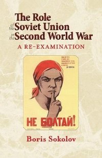 bokomslag Role of the Soviet Union in the Second World War, Revised Edition