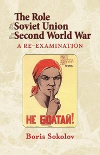 bokomslag The Role of the Soviet Union in the Second World War