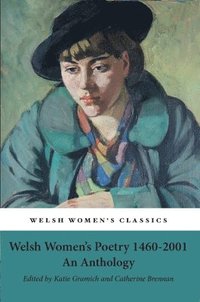 bokomslag Welsh Women's Poetry 1450-2001