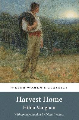 Hilda Vaughan, Diana Wallace - Harvest Home, Häftad
