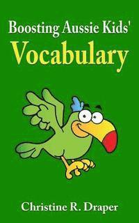 bokomslag Boosting Aussie Kids' Vocabulary