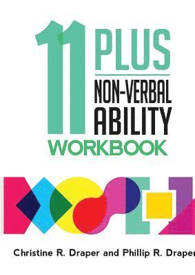 Christine R Draper, Phillip R Draper, Christine R. Draper, Phillip R. Draper - 11 Plus Non-Verbal Ability Workbook, Häftad