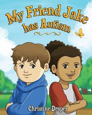 Christine R Draper, Christine R. Draper - My Friend Jake has Autism, Häftad