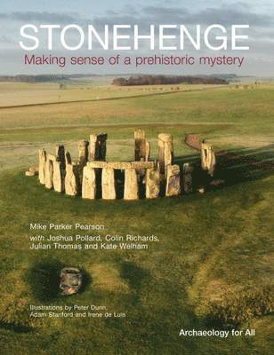 Mike Parker Pearson, Joshua Pollard, Colin Richards, Julian Thomas, Kate Welham - Stonehenge, Häftad