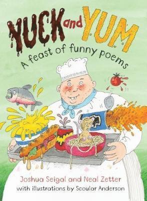 Neal Zetter, Joshua Seigal - Yuck and Yum, Häftad