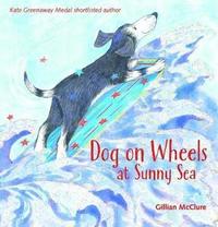 bokomslag Dog on Wheels at Sunny Sea