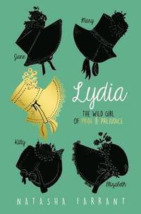 bokomslag Lydia: The Wild Girl of Pride & Prejudice