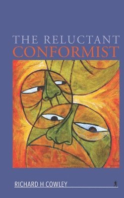 The Reluctant Conformist 1