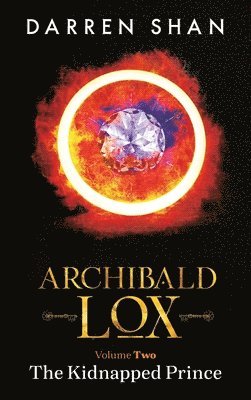 Darren Shan - Archibald Lox Volume 2, Inbunden