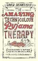 bokomslag The Amazing Technicolour Pyjama Therapy