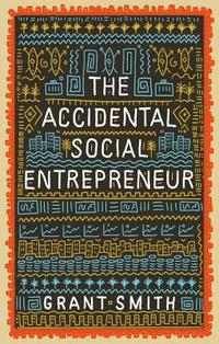 bokomslag Accidental Social Entrepreneur