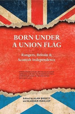 bokomslag Born Under a Union Flag