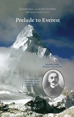Ian R Mitchell, George Rodway - Prelude to Everest, Häftad