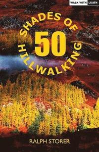 bokomslag 50 Shades of Hillwalking