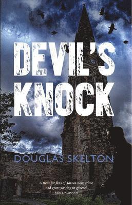 Douglas Skelton - Devil's Knock, Häftad