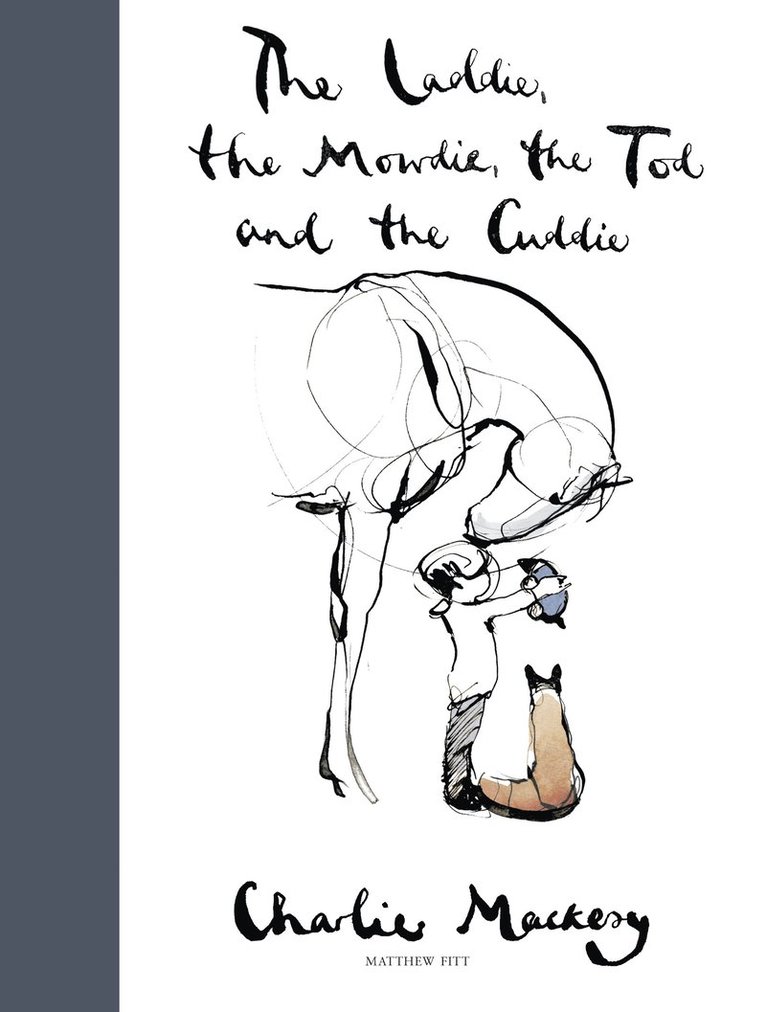 Laddie, the Mowdie, the Tod and the Cuddie