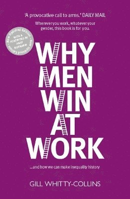 Gill Whitty-Collins - Why Men Win at Work, Häftad