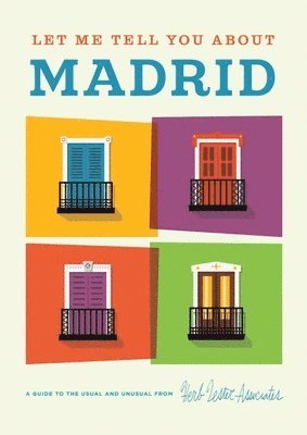 bokomslag Let Me Tell You about Madrid