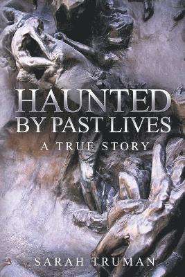 Haunted by Past Lives 1