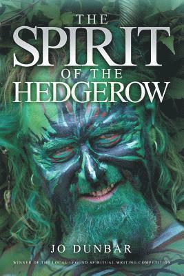 The Spirit of the Hedgerow 1