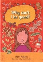 Why Can't I be Good? 1