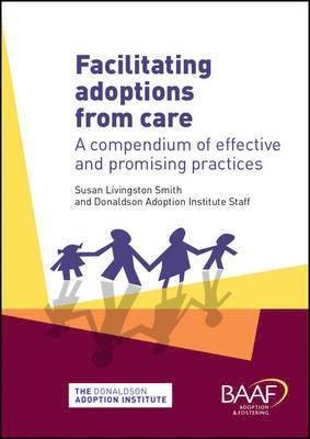 Facilitating Adoptions from Care 1